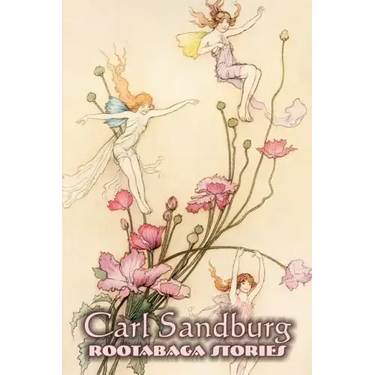 Rootabaga Stories by Carl Sandburg, Fiction, Action & Adventure, Fairy Tales & Folklore