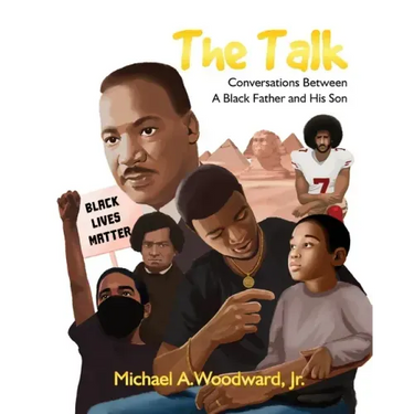 The Talk: Conversations Between A Black Father and His Son