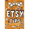 101 Etsy Tips: For a Successful Shop