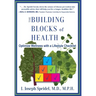 The Building Blocks of Health: How to Optimize Your Wellness with a Lifestyle Checklist