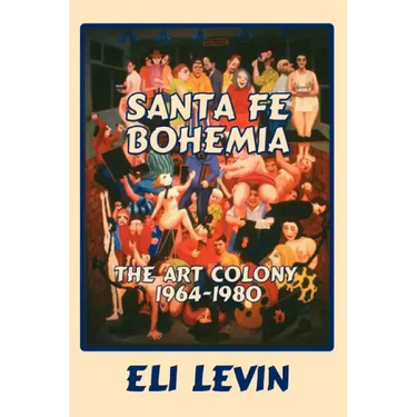 Santa Fe Bohemia (Softcover)