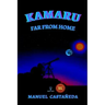 Kamaru: Far from Home