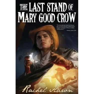 The Last Stand of Mary Good Crow