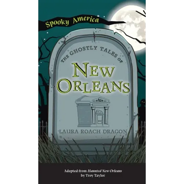 Ghostly Tales of New Orleans