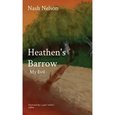 Heathen's Barrow: My Evil