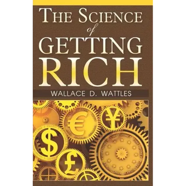 The Science Of Getting Rich