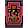 People's Plaza: Sixty-Two Days of Nonviolent Resistance