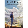 Trail Posts: Defining Moments of My Life