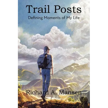 Trail Posts: Defining Moments of My Life