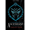 Ascendant: Saga Of Valor