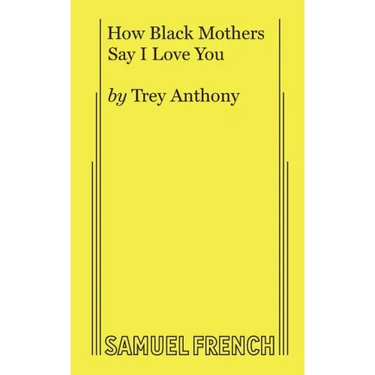 How Black Mothers Say I Love You