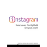 Instagram: Visual Social Media Cultures