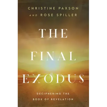 The Final Exodus: Deciphering the Book of Revelation