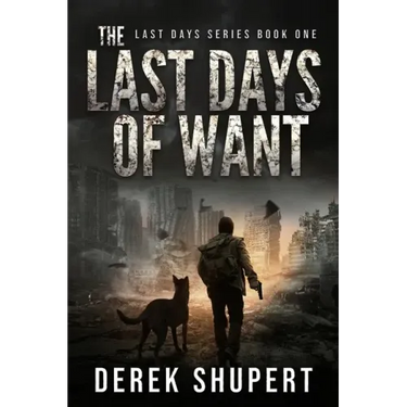 The Last Days of Want