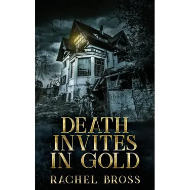 Death Invites In Gold