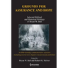 Grounds for Assurance and Hope: Selected Biblical and Historical Writings of Bryan W. Ball
