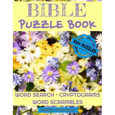 Bible Puzzle Book: 100+ Activities For Christians Word Search, Scrambles, Cryptograms