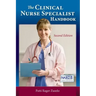 The Clinical Nurse Specialist Handbook 2e