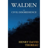 Walden and Civil Disobedience
