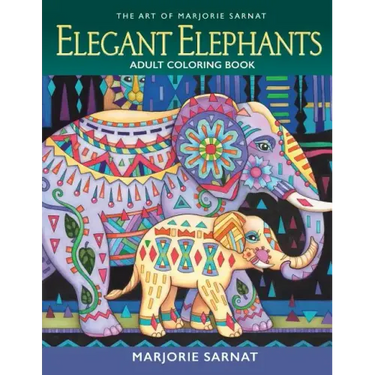 The Art of Marjorie Sarnat: Elegant Elephants Adult Coloring Book