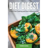 Diet Digest: Grain Free Cooking and Anti Inflammation