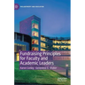 Fundraising Principles for Faculty and Academic Leaders