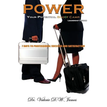 POWER Your Potential BOOST CAMP: Leadership Edition: Seven Days to Professional Success and Satisfaction