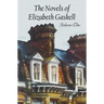 The Novels of Elizabeth Gaskell, Volume One, Including Mary Barton, Cranford, Ruth and North and South
