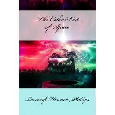 The Colour Out of Space