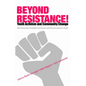 Beyond Resistance! Youth Activism and Community Change: New Democratic Possibilities for Practice and Policy for America's Youth