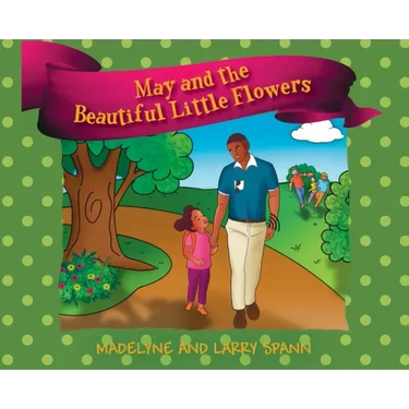 May and the Beautiful Little Flowers