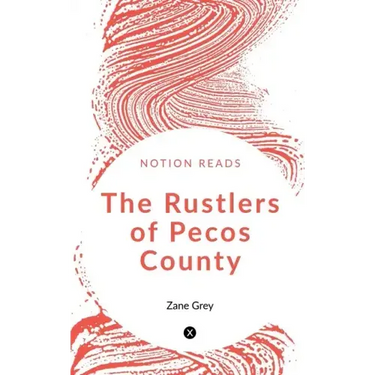 The Rustlers of Pecos County