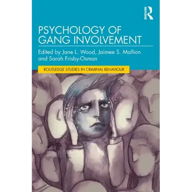 Psychology of Gang Involvement