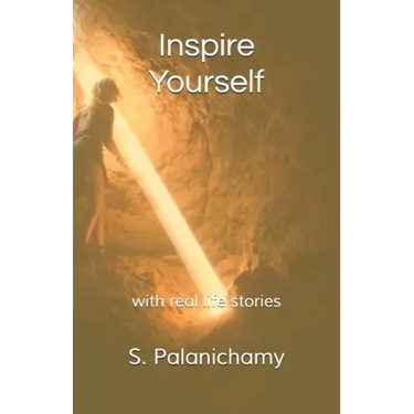 Inspire Yourself: with real life stories