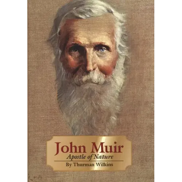 John Muir, Volume 8: Apostle of Nature