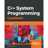 C++ Systems Programming Cookbook