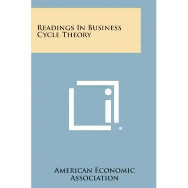 Readings in Business Cycle Theory