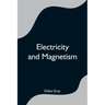 Electricity and Magnetism