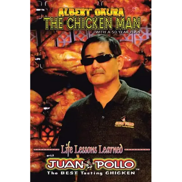 Albert Okura the Chicken Man: With a 50 Year Plan