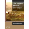 The Anglican Ordinal: Gospel Priorities for Church of England Ministry
