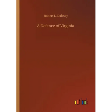 A Defence of Virginia