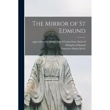 The Mirror of St Edmund