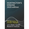 Huntington's Disease: The Best Science in Everyday Language