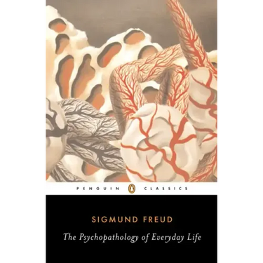The Psychopathology of Everyday Life