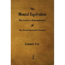 The Mental Equivalent: The Secret of Demonstration