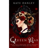 Queen Mab: A Tale Entwined with William Shakespeare's Romeo & Juliet