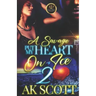 A Savage Put My Heart on Ice 2