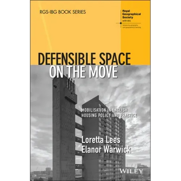Defensible Space on the Move: Mobilisation in English Housing Policy and Practice