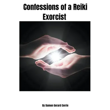 Confessions of a Reiki Exorcist