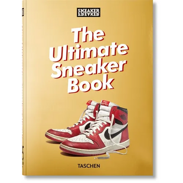 Sneaker Freaker. the Ultimate Sneaker Book. 45th Ed.